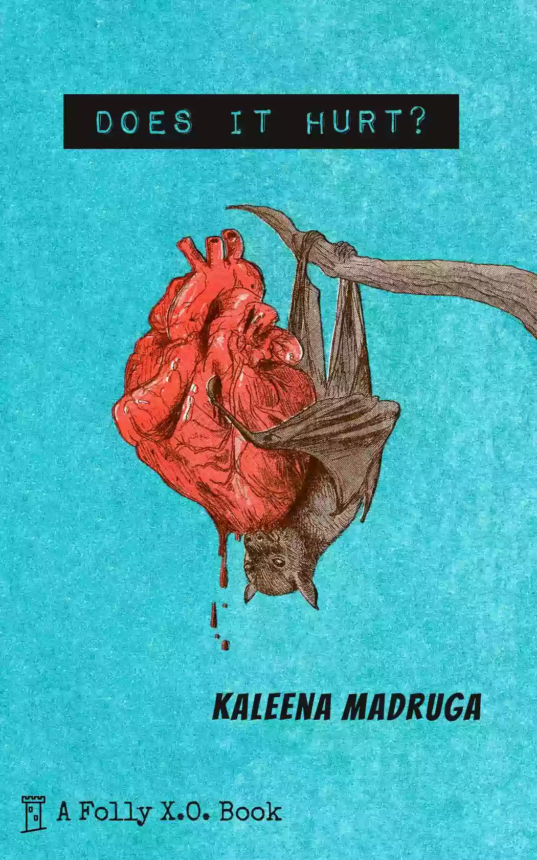 Cover of Does It Hurt, a fruit bat eating a ripe human heart while hanging in a tree.