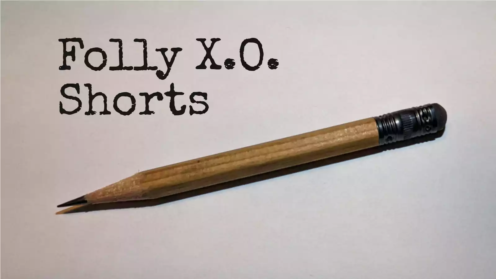 FXO Shorts title with a picture of a short pencil.